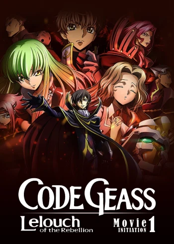 Code Geass: Lelouch Of The Rebellion I - Initiation