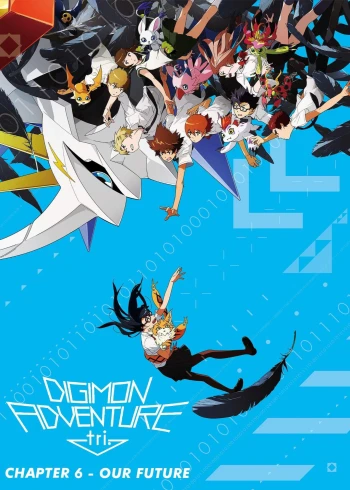 Digimon Adventure Tri. Part 6: Future